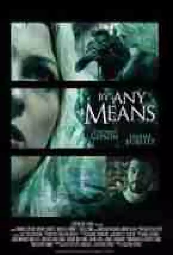 By Any Means (2017) [HDRip]